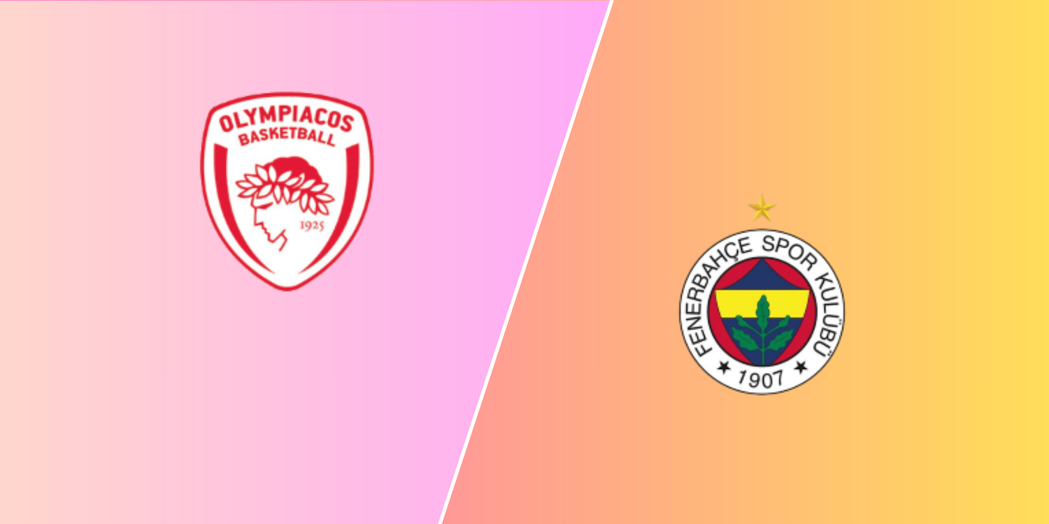 Olympiacos - Fenerbahce