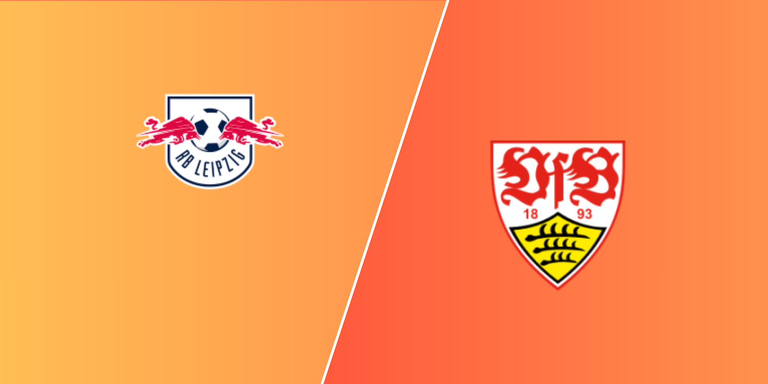 RB Leipzig – Stuttgart