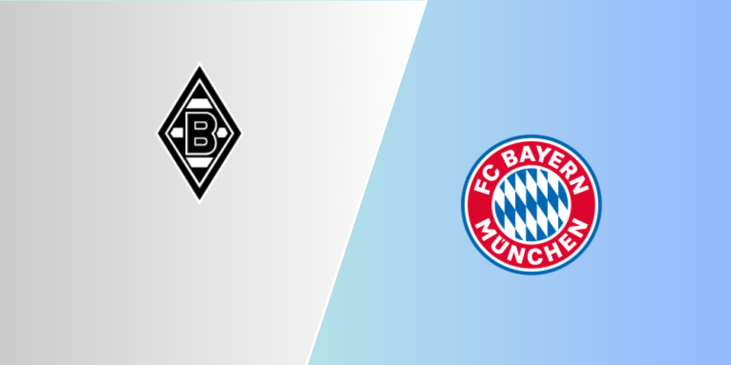 Borussia Monchengladbach – Bayern Munich