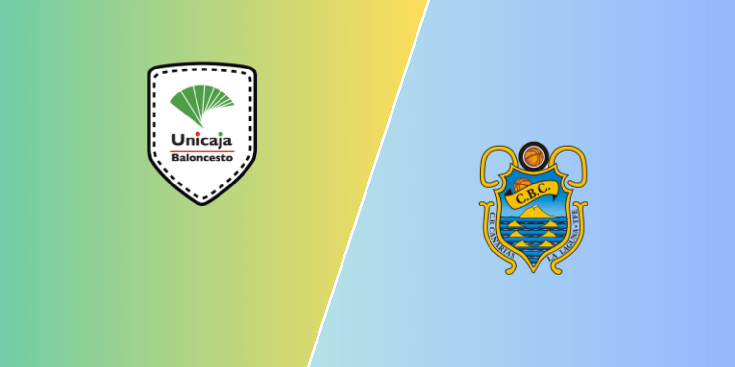 Unicaja Malaga – Canarias Tenerife