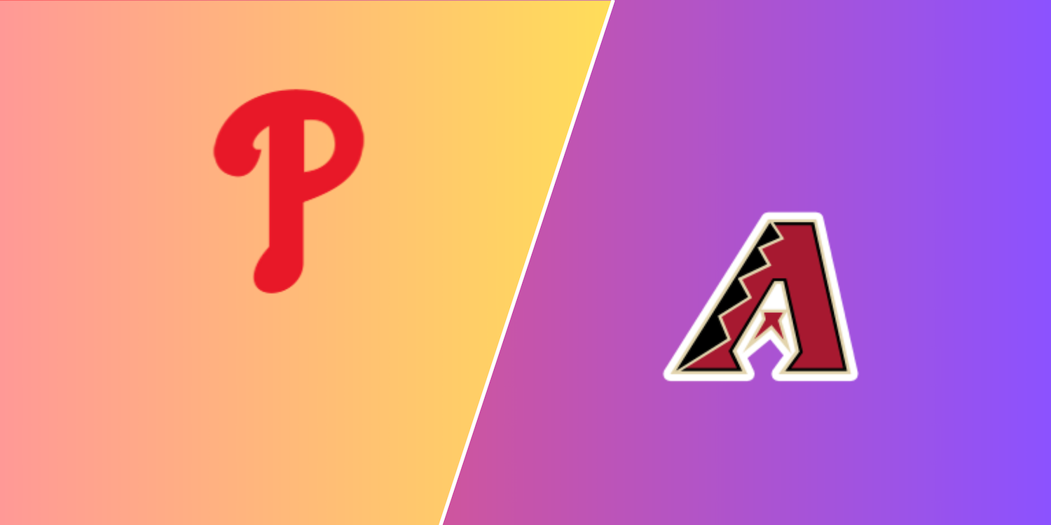 Phillies – Diamondbacks