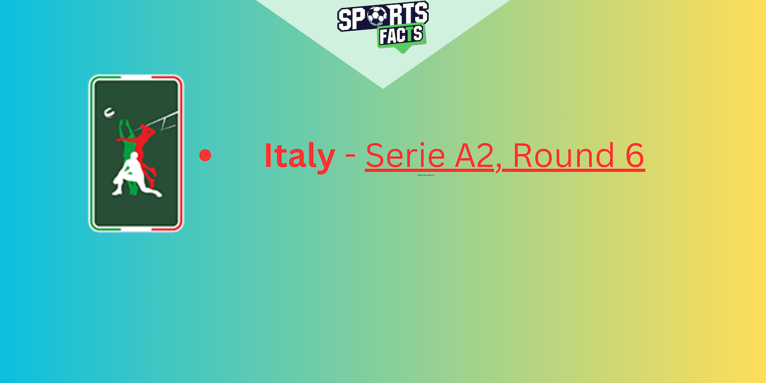 Italy - Serie A2, Round 6