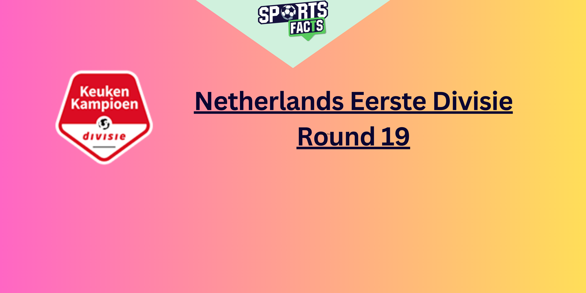 Eerste Divisie – Round 19