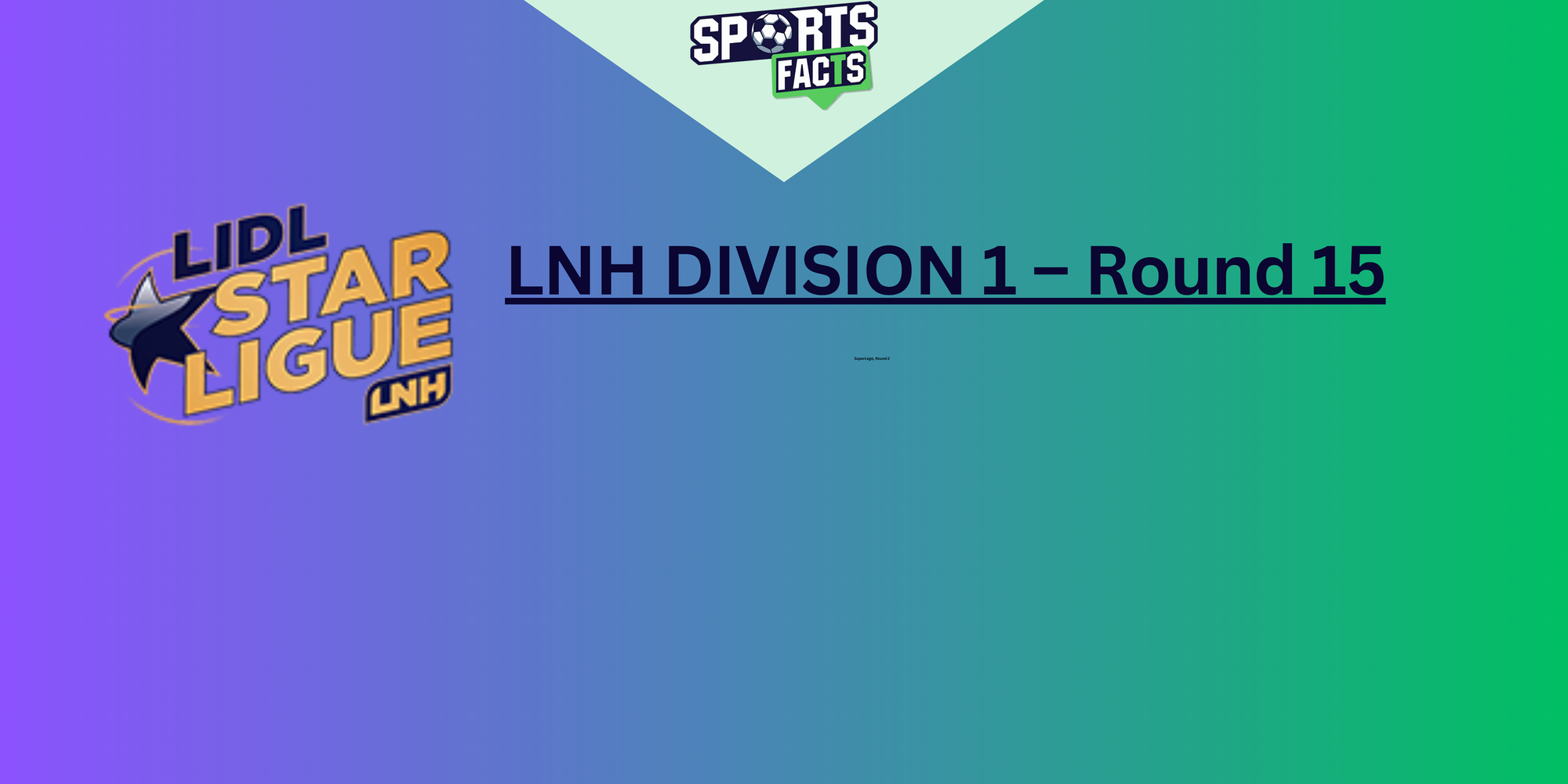 LNH DIVISION 1 – Round 15