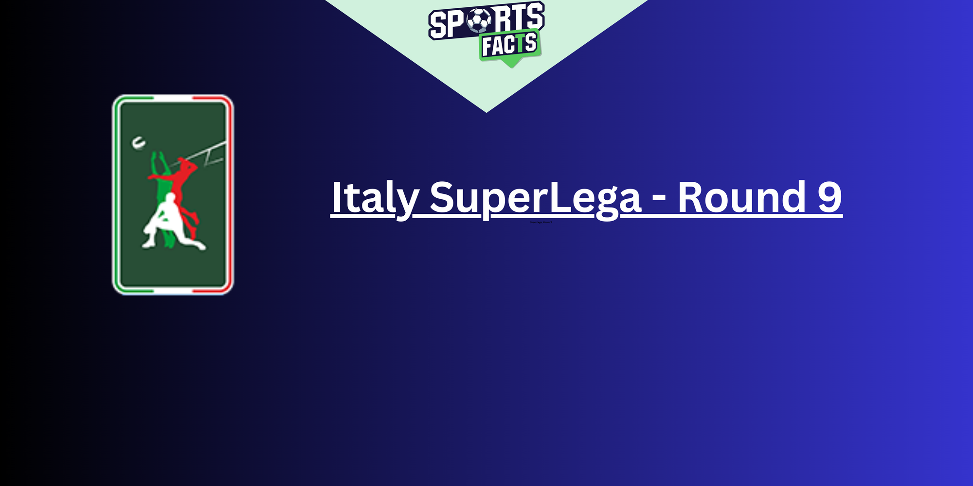 Italy SuperLega – Round 9