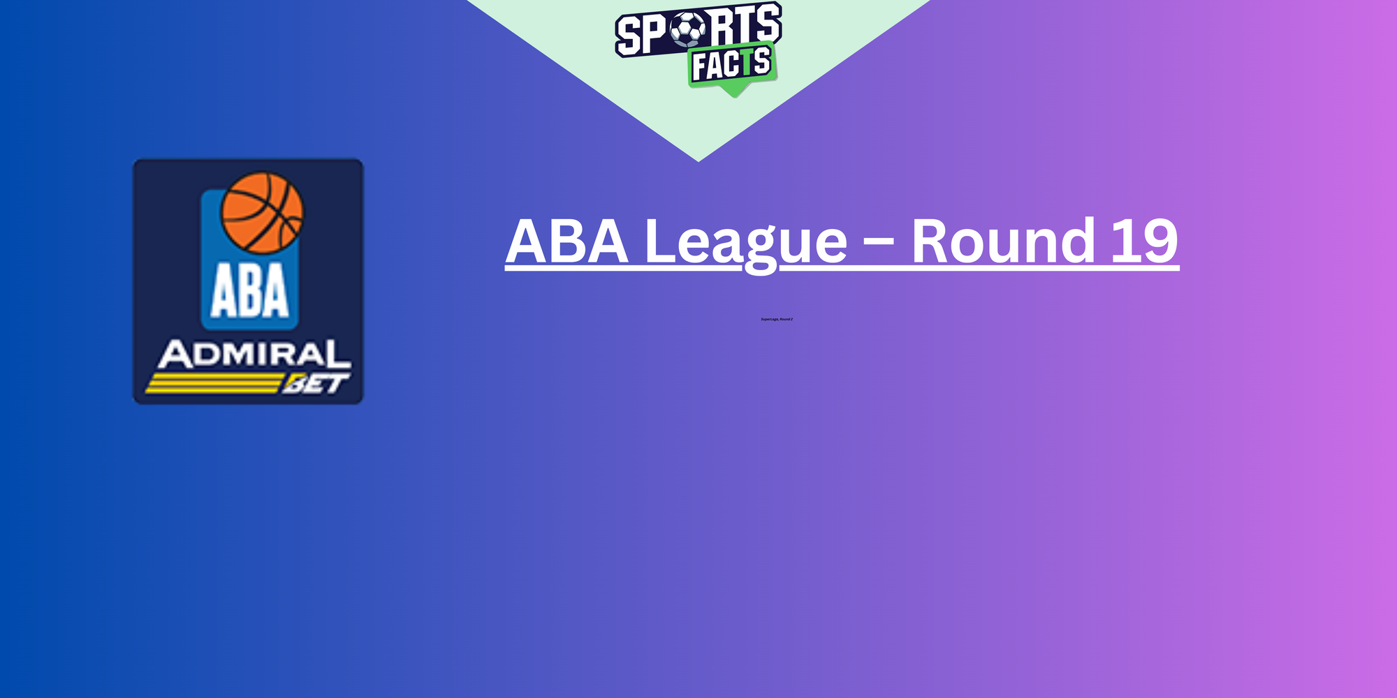 ABA League – Round 19