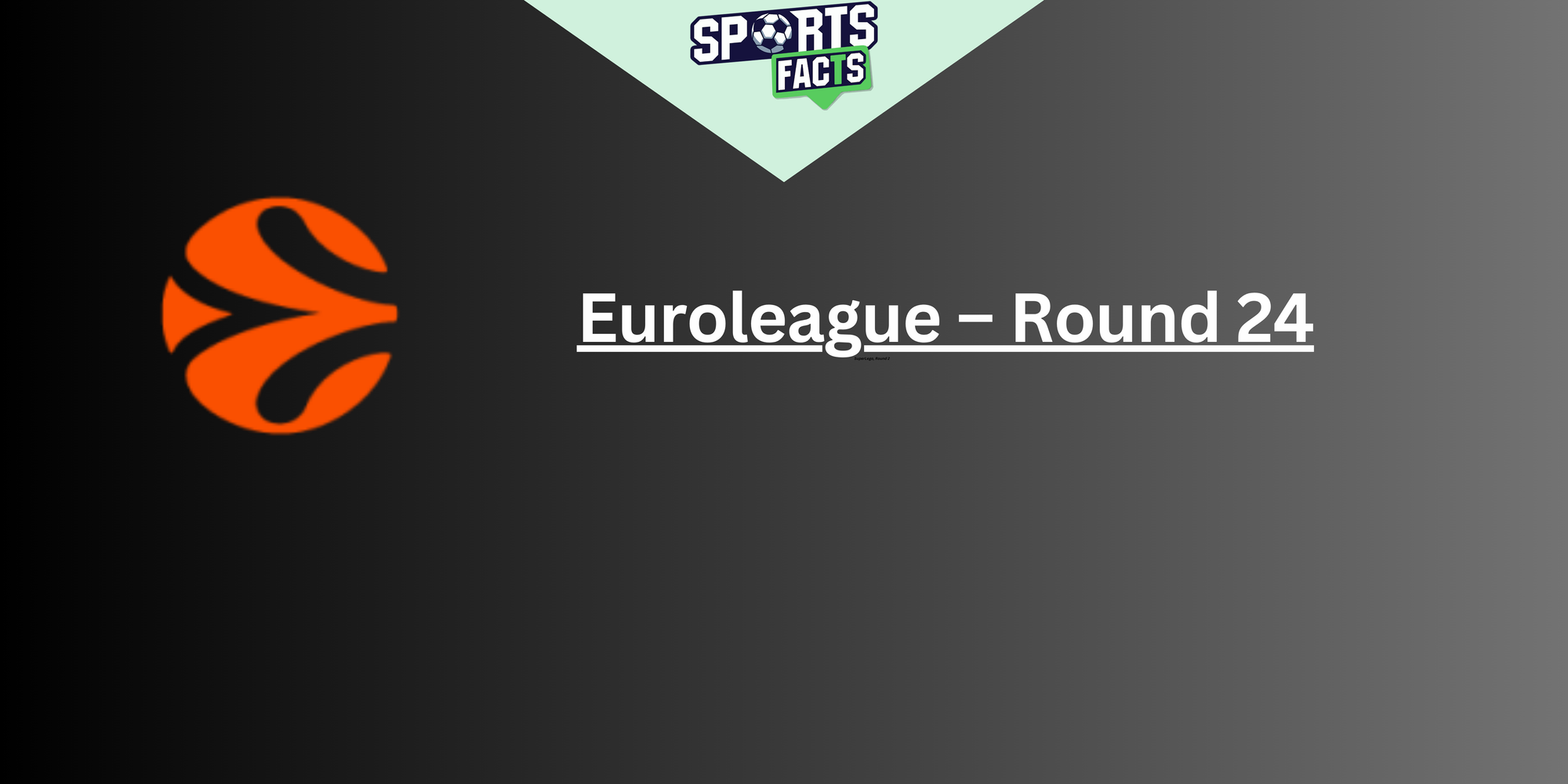 Euroleague - Round 24