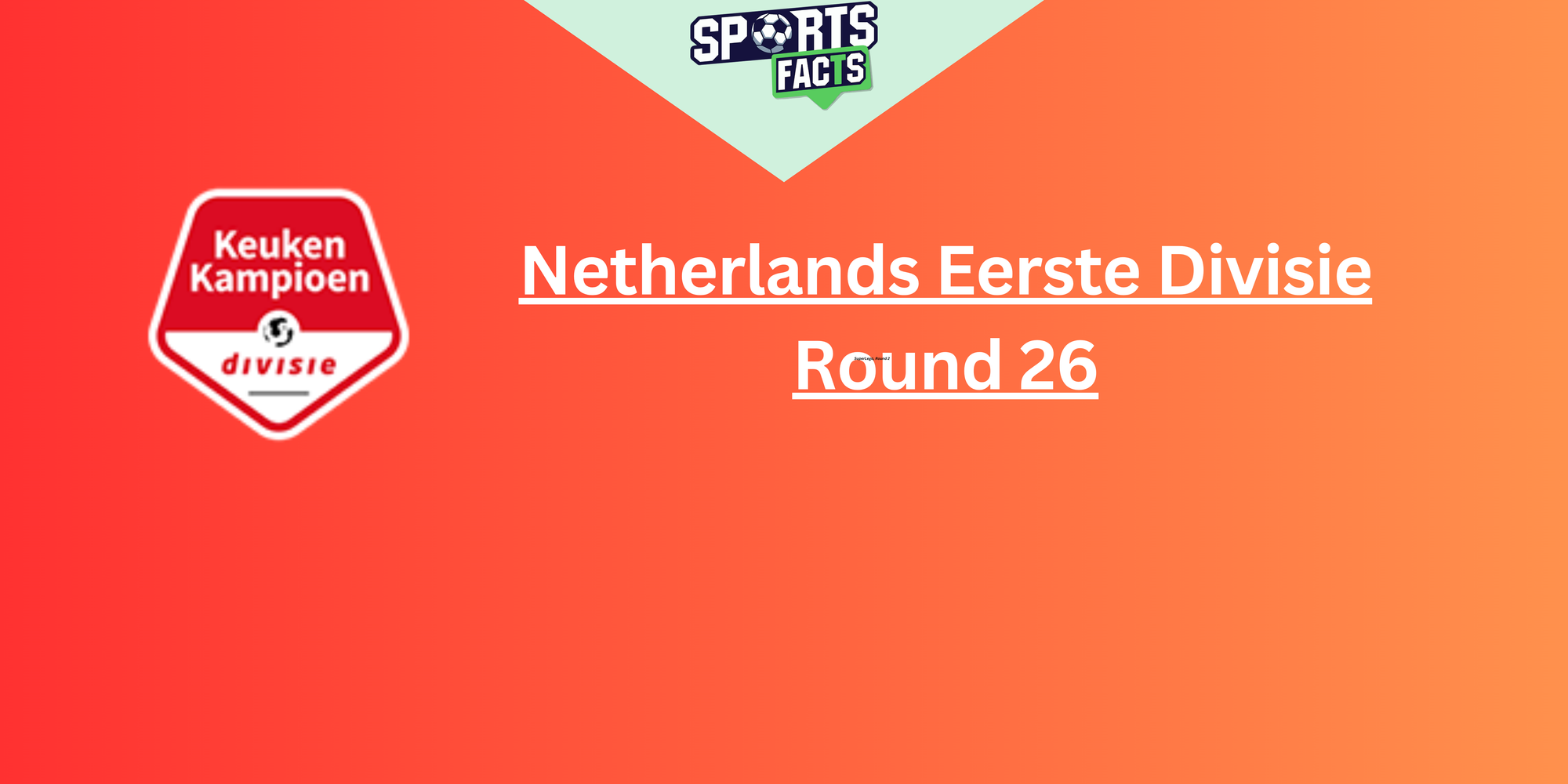 Eerste Divisie – Round 26