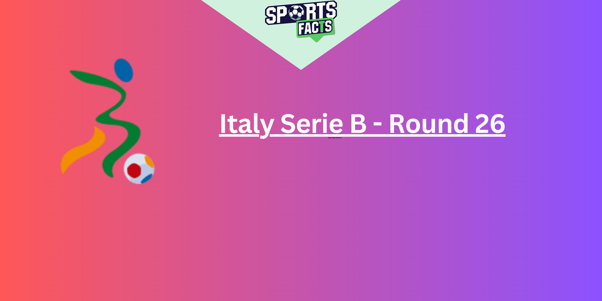 Serie B, Round 26