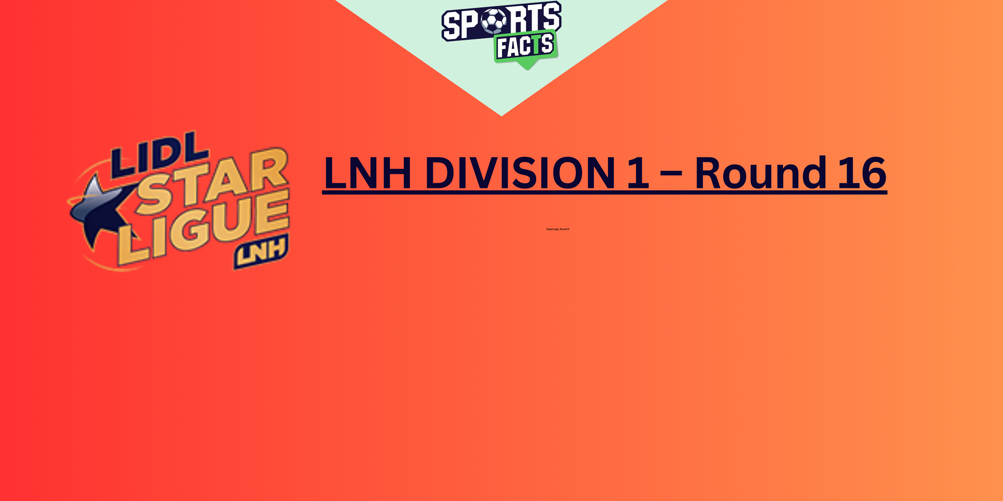 LNH DIVISION 1 – Round 16