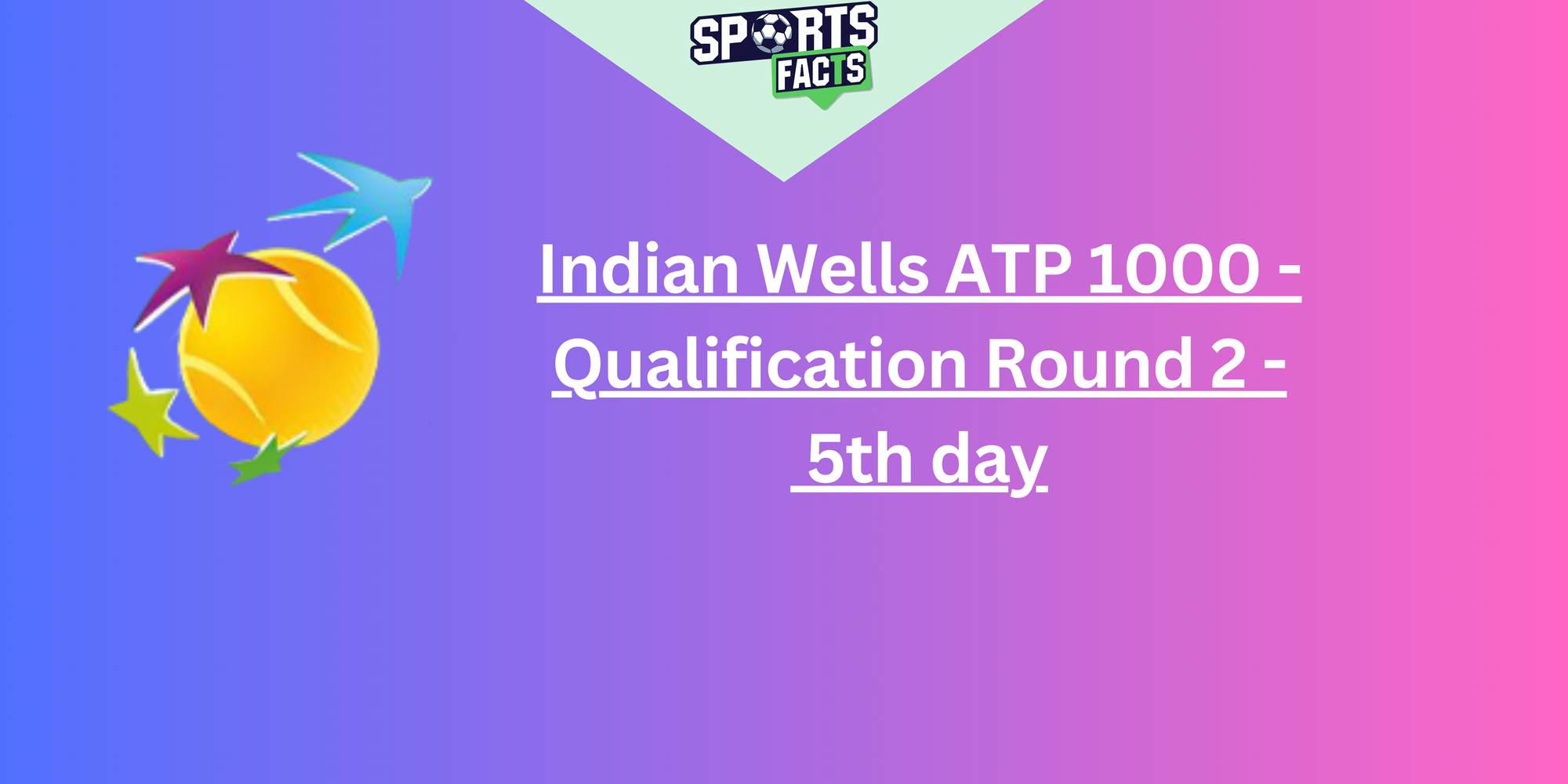 Indian Wells ATP 1000 - Qualification Round 2 -  5th day