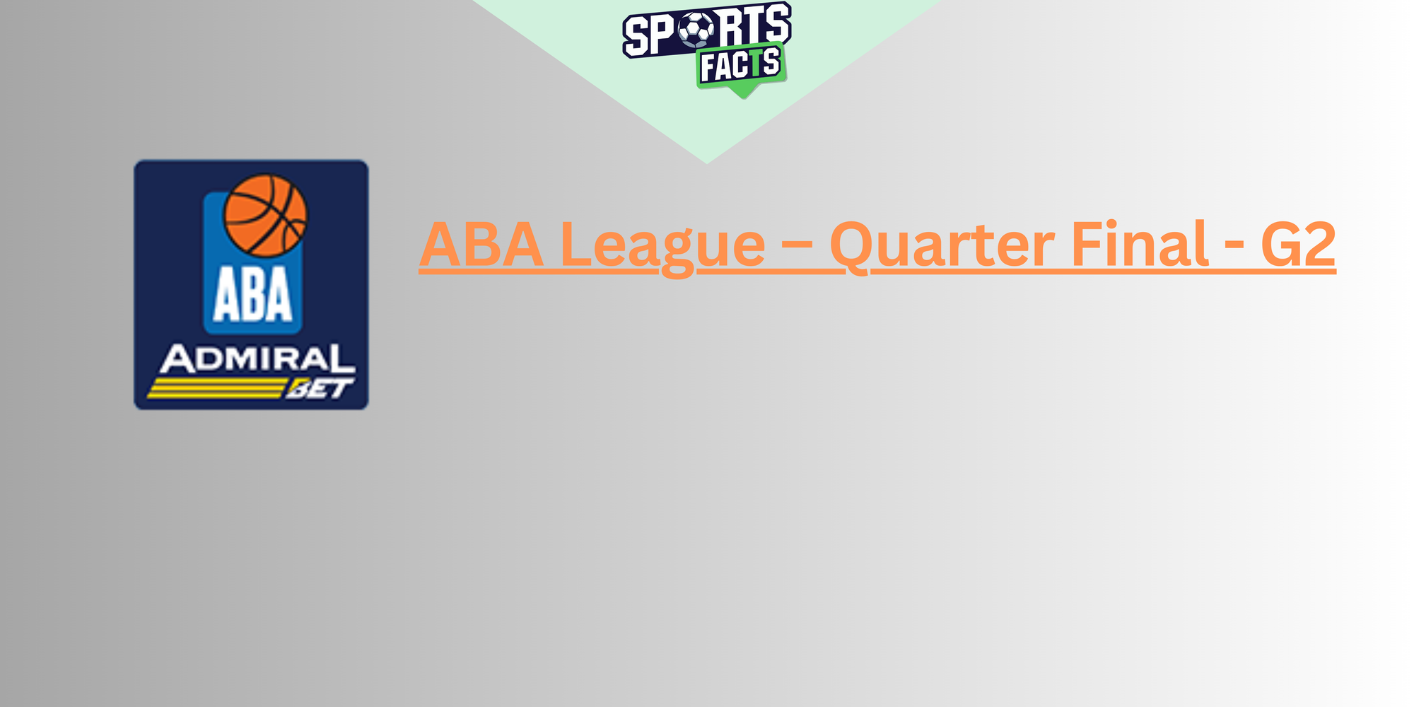 ABA League – Quarter Final - G2