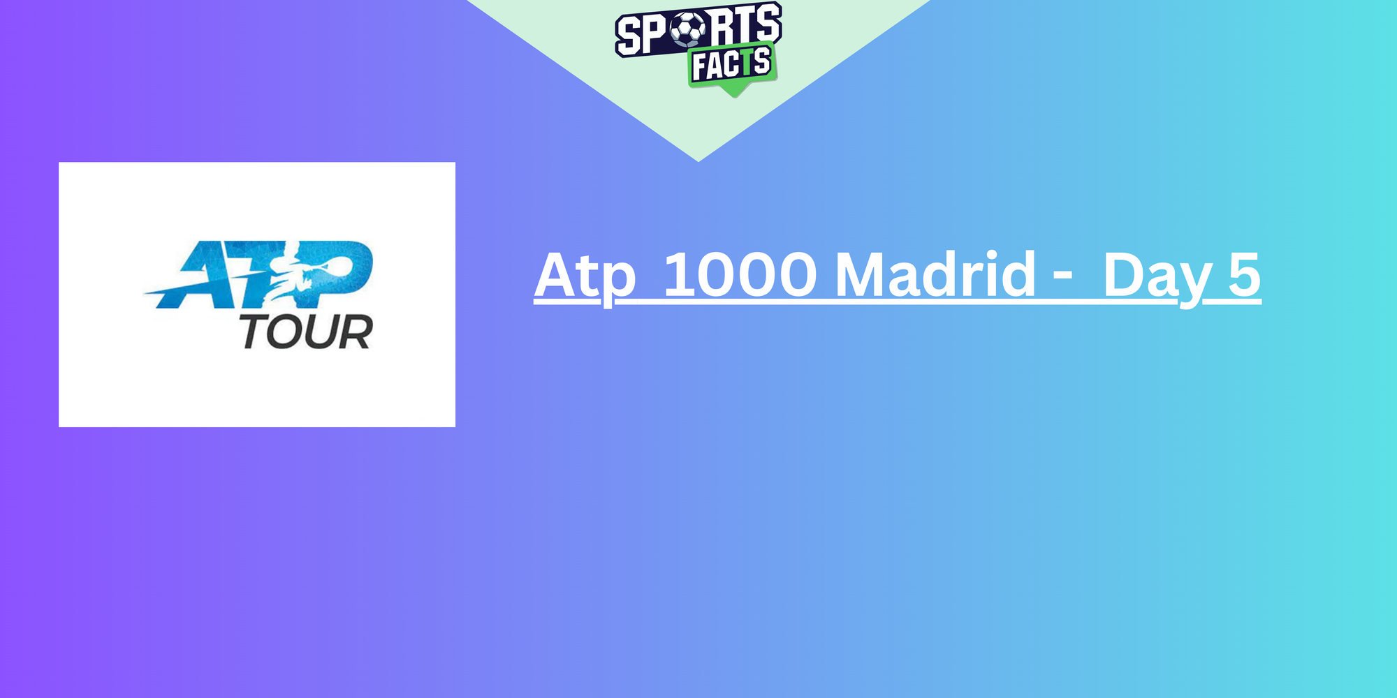 Atp  1000 Madrid -  Day 5