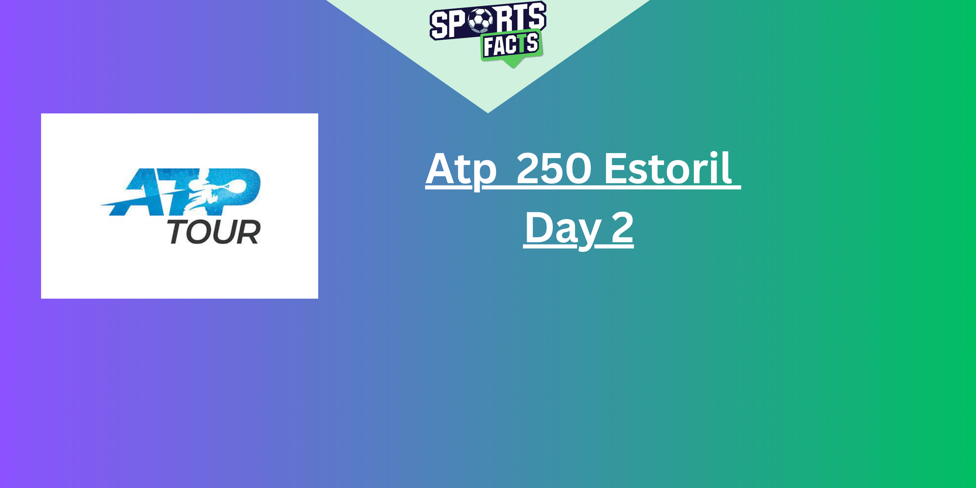 Atp  250 Estoril  Day 2