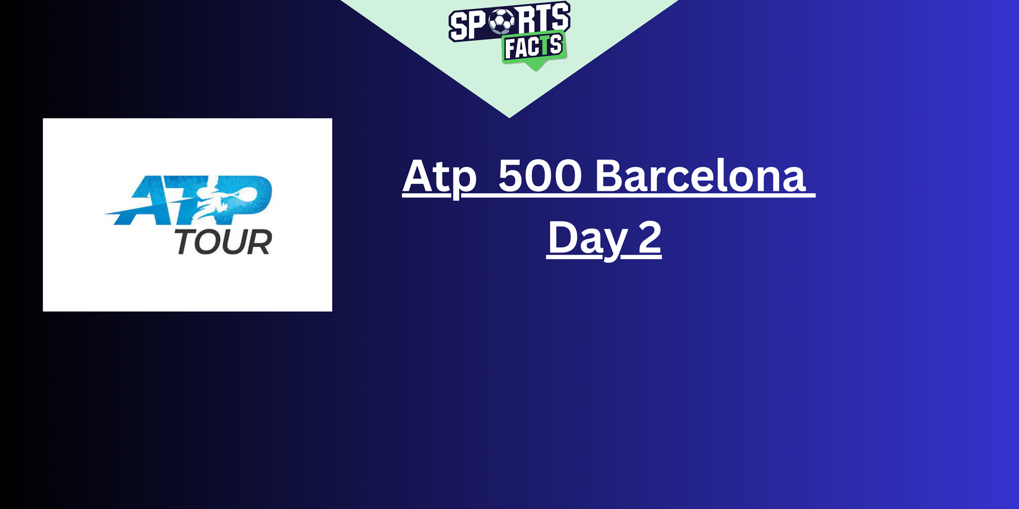 Atp  500 Barcelona  Day 2