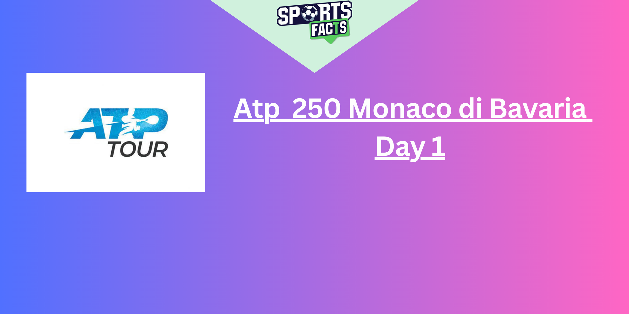 Atp  250 Monaco di Bavaria - Day 1