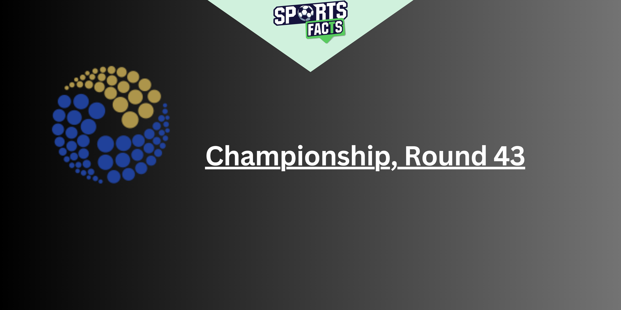 Championship, Round 43