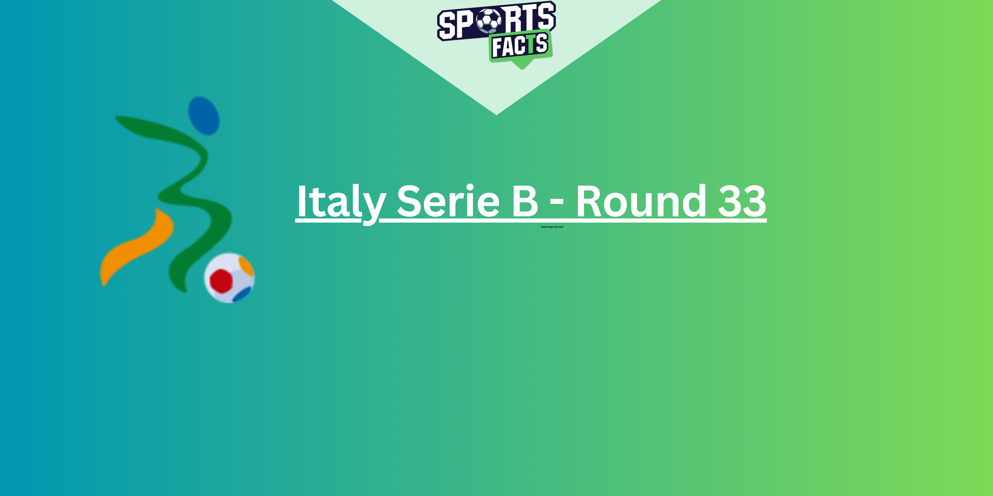 Italy Serie B - Round 33