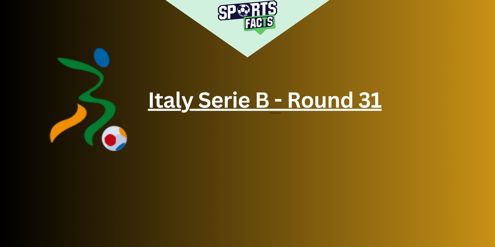 Italy Serie B - Round 31