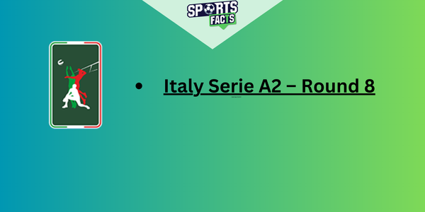 Italy Serie A2 – Round 8