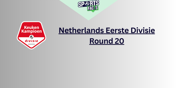 Eerste Divisie – Round 20