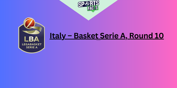 Italy – Basket Serie A, Round 10