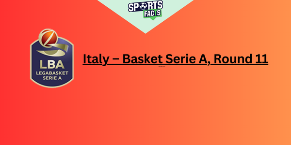 Italy – Basket Serie A, Round 11