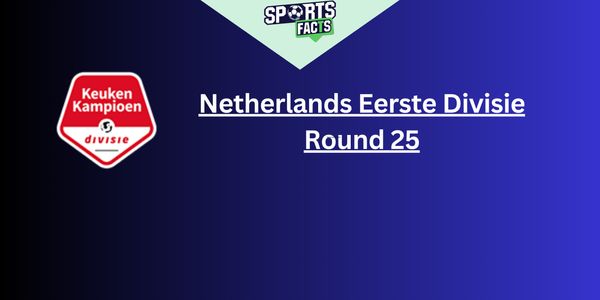 Eerste Divisie – Round 25