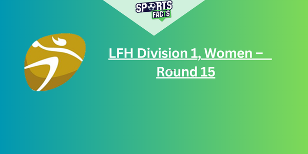 LFH Division 1, Women Round 15