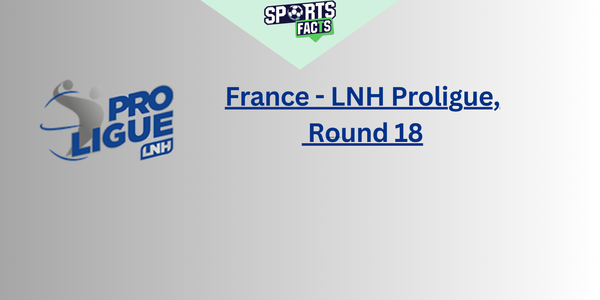 LNH Proligue, Round 18