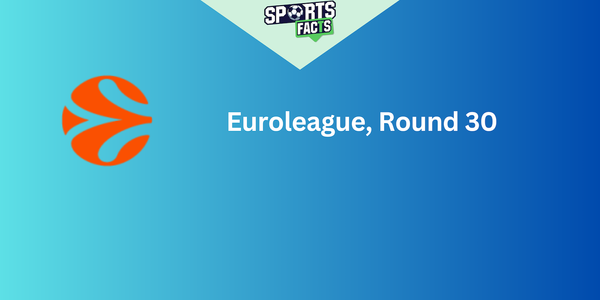 Euroleague, Round 30