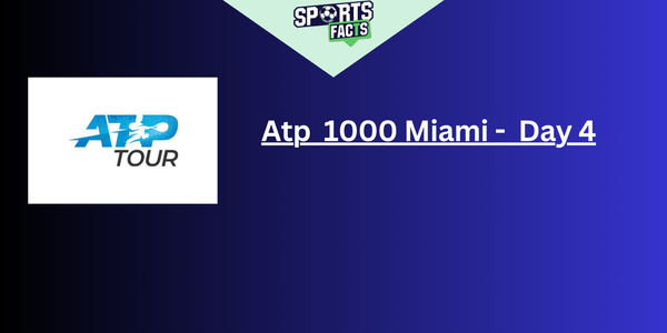 Atp  1000 Miami - Day 4