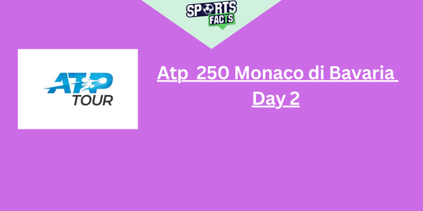 Atp  250 Monaco di Bavaria - Day 2