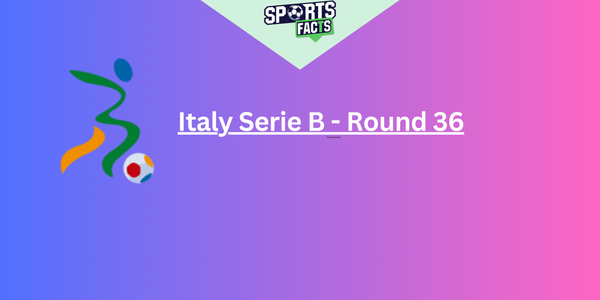 Italy Serie B - Round 36