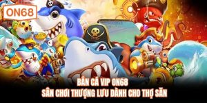 Bắn Cá VIP