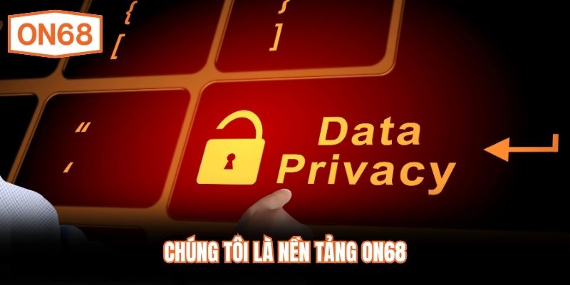 Chúng tôi là nền tảng ON68