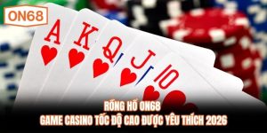 Rồng Hổ ON68
